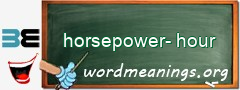 WordMeaning blackboard for horsepower-hour